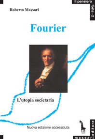 Fourier e l'utopia societaria - Librerie.coop