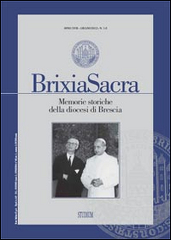 Brixia Sacra (2012) vol. 1-2. Memorie storiche della diocesi di Brescia - Librerie.coop Brixia Sacra (2012) vol. 1-2. Memorie storiche della diocesi di Brescia - Librerie.coop