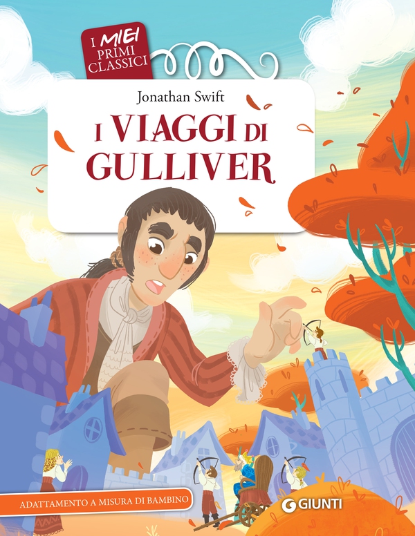 I viaggi di Gulliver - Librerie.coop I viaggi di Gulliver - Librerie.coop
