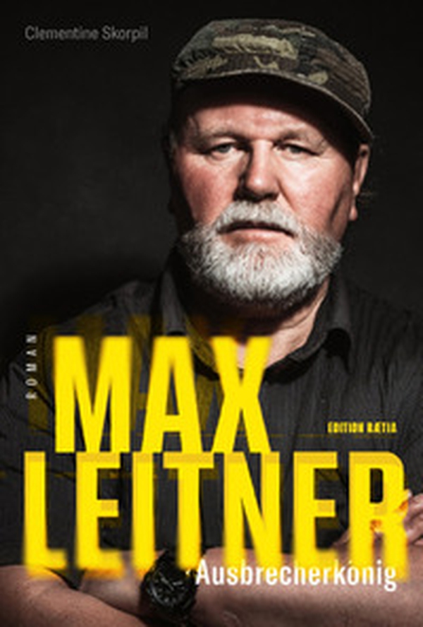 Max Leitner. Ausbrecherkönig - Librerie.coop Max Leitner. Ausbrecherkönig - Librerie.coop
