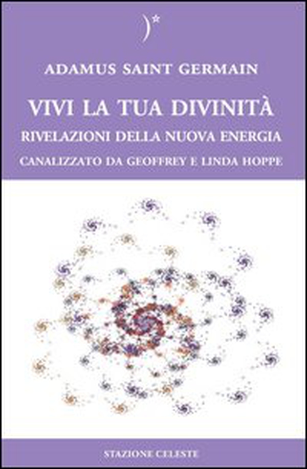Vivi la tua divinità. Rivelazioni della nuova energia - Librerie.coop Vivi la tua divinità. Rivelazioni della nuova energia - Librerie.coop