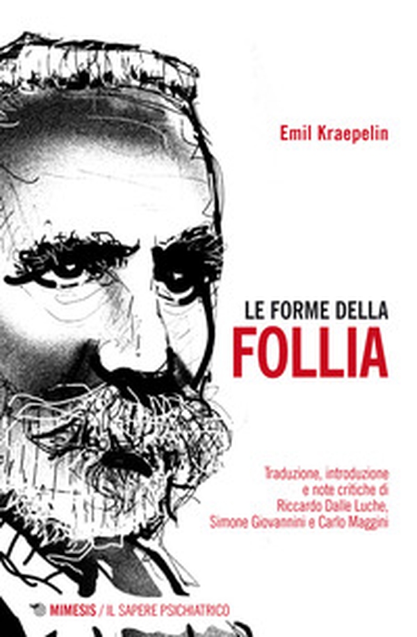 Le forme della follia - Librerie.coop Le forme della follia - Librerie.coop