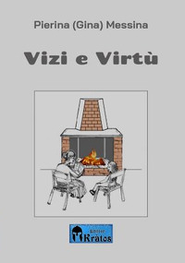 Vizi e virtù - Librerie.coop Vizi e virtù - Librerie.coop