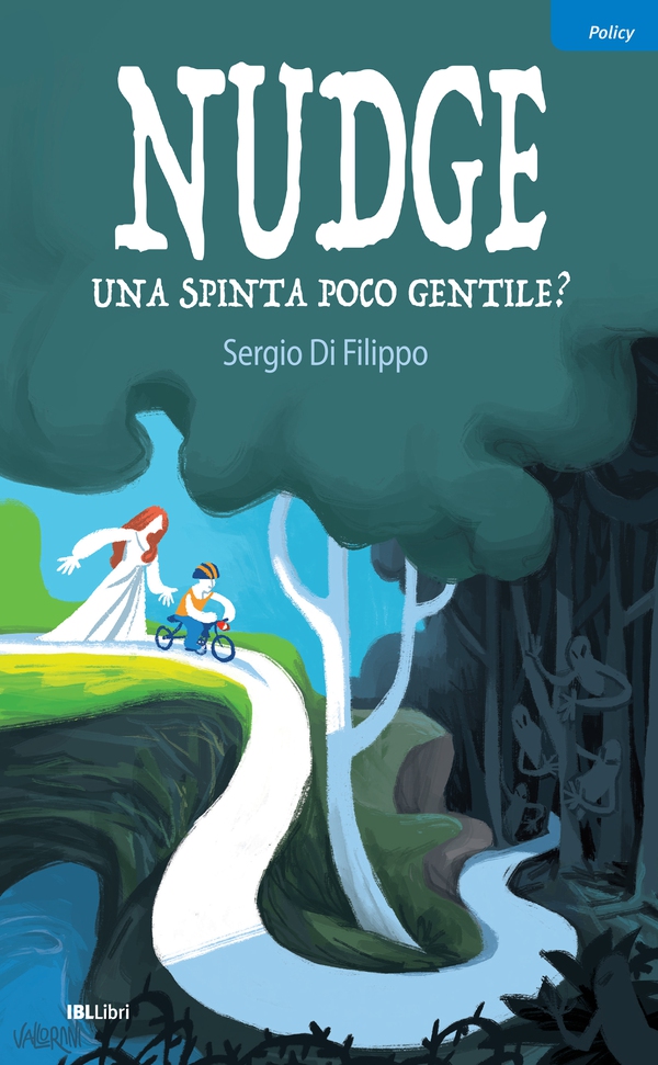 Nudge, una spinta poco gentile? - Librerie.coop Nudge, una spinta poco gentile? - Librerie.coop
