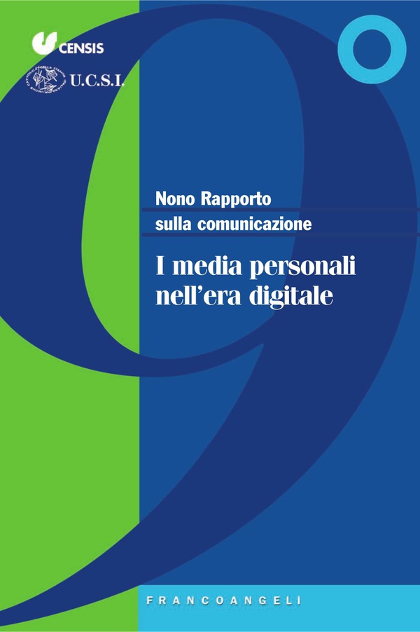 Nono Rapporto sulla comunicazione. I media personali nell'era digitale - Librerie.coop Nono Rapporto sulla comunicazione. I media personali nell'era digitale - Librerie.coop