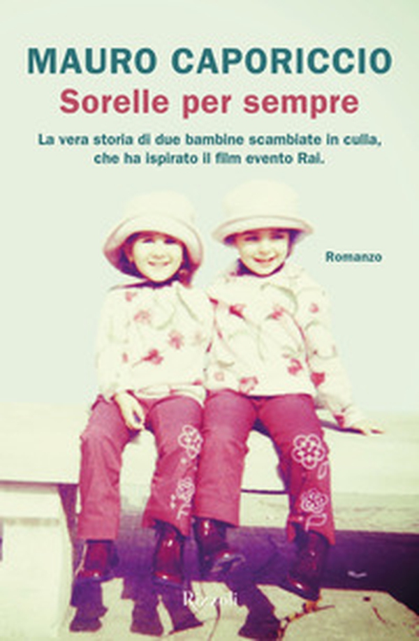 Sorelle per sempre - Librerie.coop Sorelle per sempre - Librerie.coop