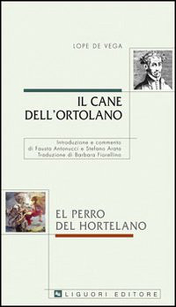 Il cane dell'ortolano-El perro del hortelano - Librerie.coop Il cane dell'ortolano-El perro del hortelano - Librerie.coop