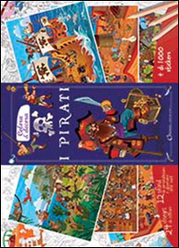 I pirati. Colora & decora. Con adesivi - Librerie.coop I pirati. Colora & decora. Con adesivi - Librerie.coop
