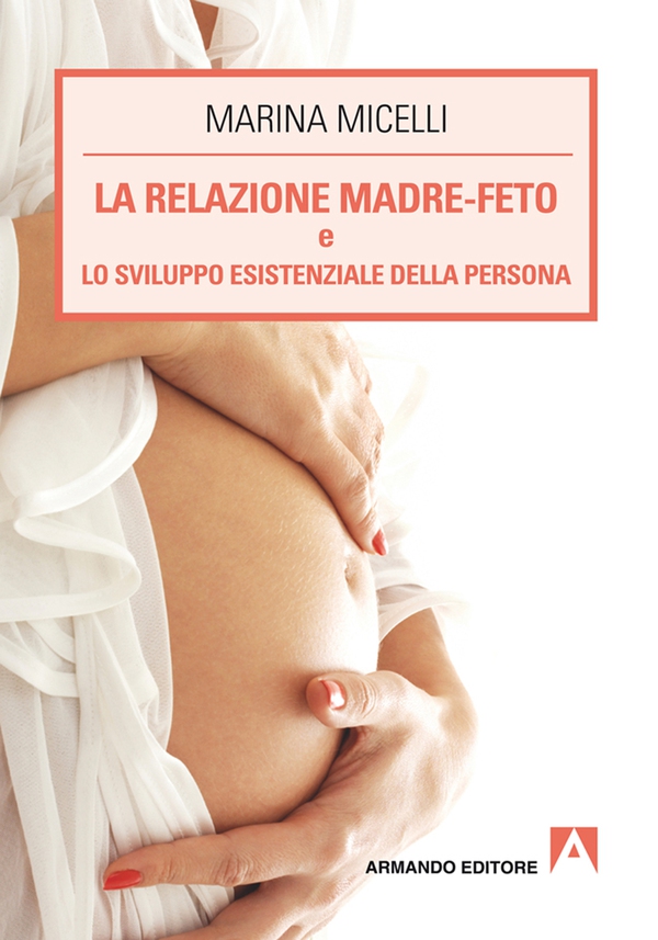 La relazione madre feto - Librerie.coop La relazione madre feto - Librerie.coop
