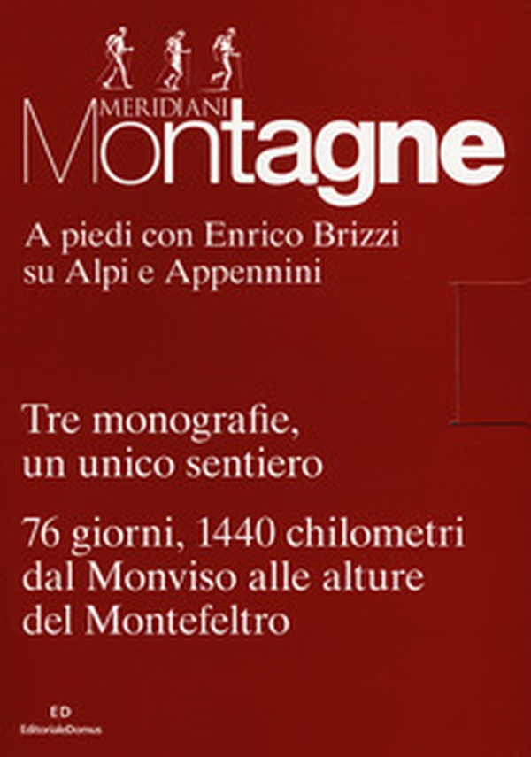 A piedi con Enrico Brizzi su Alpi e Appennini. Tre monografie, un unico sentiero. 76 giorni, 1440 chilometri dal Monviso alle alture del Montefeltro - Librerie.coop A piedi con Enrico Brizzi su Alpi e Appennini. Tre monografie, un unico sentiero. 76 giorni, 1440 chilometri dal Monviso alle alture del Montefeltro - Librerie.coop