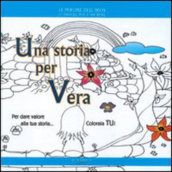 Una storia per Vera - Librerie.coop Una storia per Vera - Librerie.coop