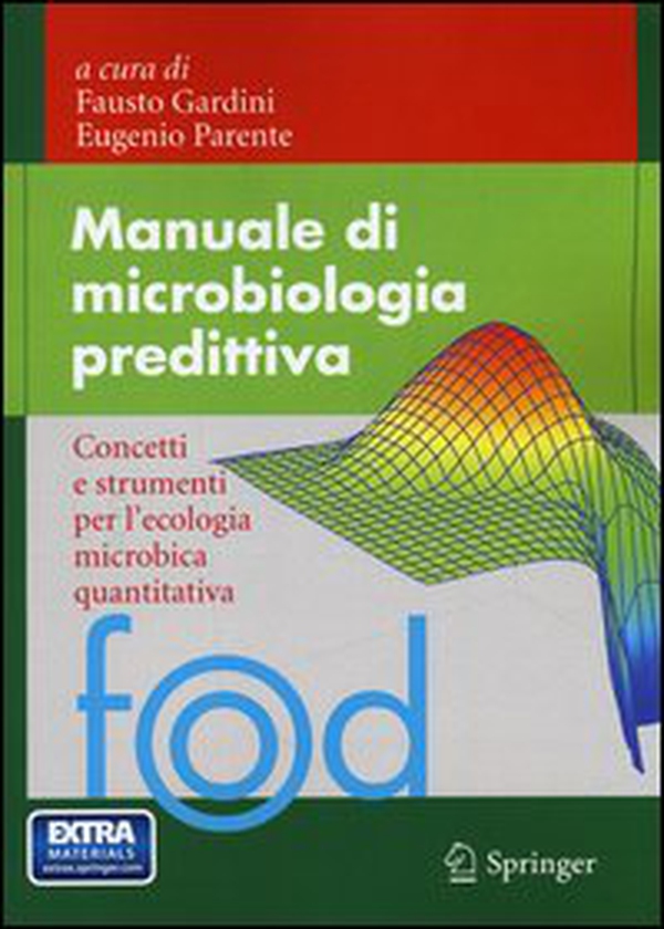 Manuale di microbiologia predittiva. Concetti e strumenti nell'ecologia microbica quantitativa - Librerie.coop Manuale di microbiologia predittiva. Concetti e strumenti nell'ecologia microbica quantitativa - Librerie.coop