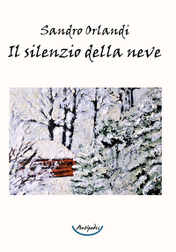 Il silenzio della neve - Librerie.coop Il silenzio della neve - Librerie.coop