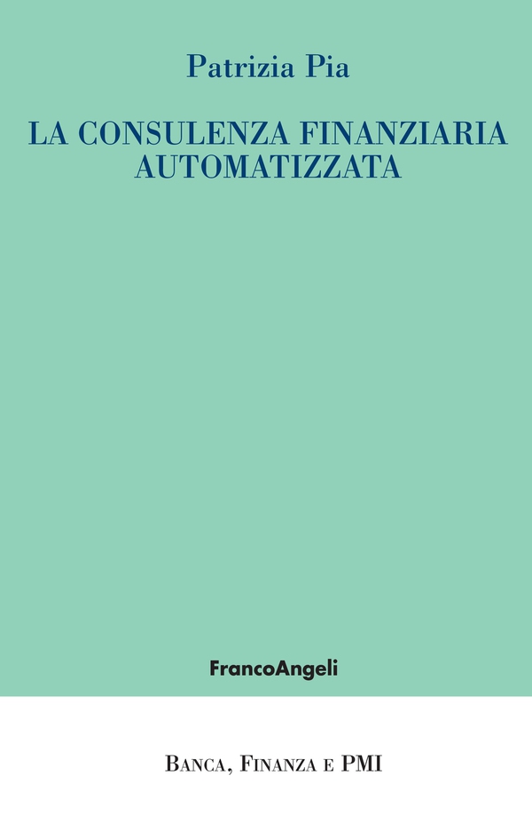 La consulenza finanziaria automatizzata - Librerie.coop La consulenza finanziaria automatizzata - Librerie.coop