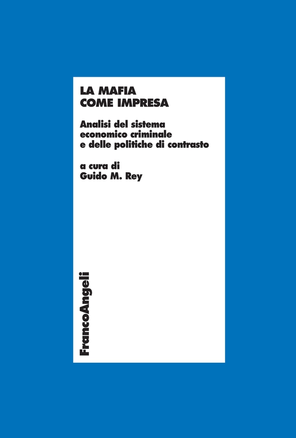 La mafia come impresa - Librerie.coop La mafia come impresa - Librerie.coop