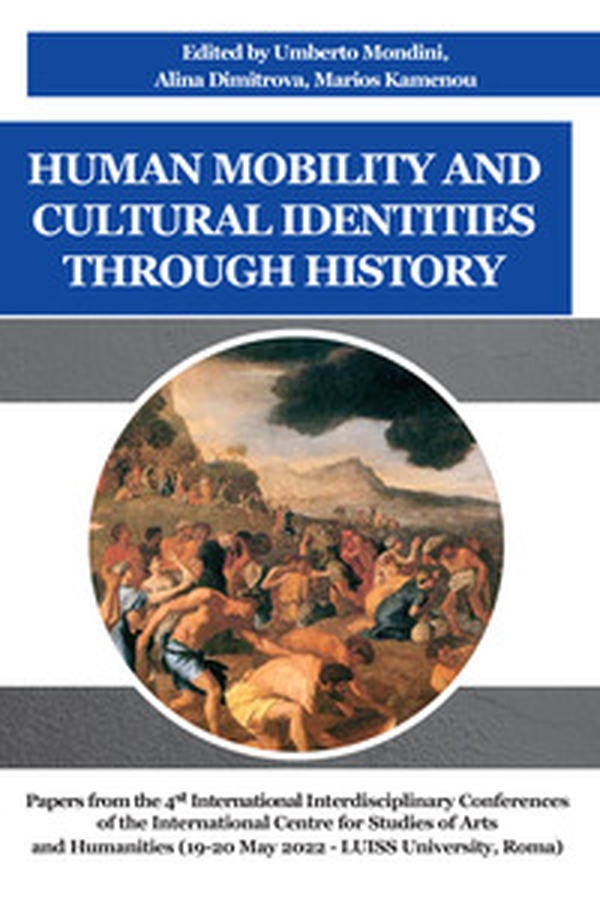 Human Mobility and Cultural Identities Through History - Librerie.coop Human Mobility and Cultural Identities Through History - Librerie.coop