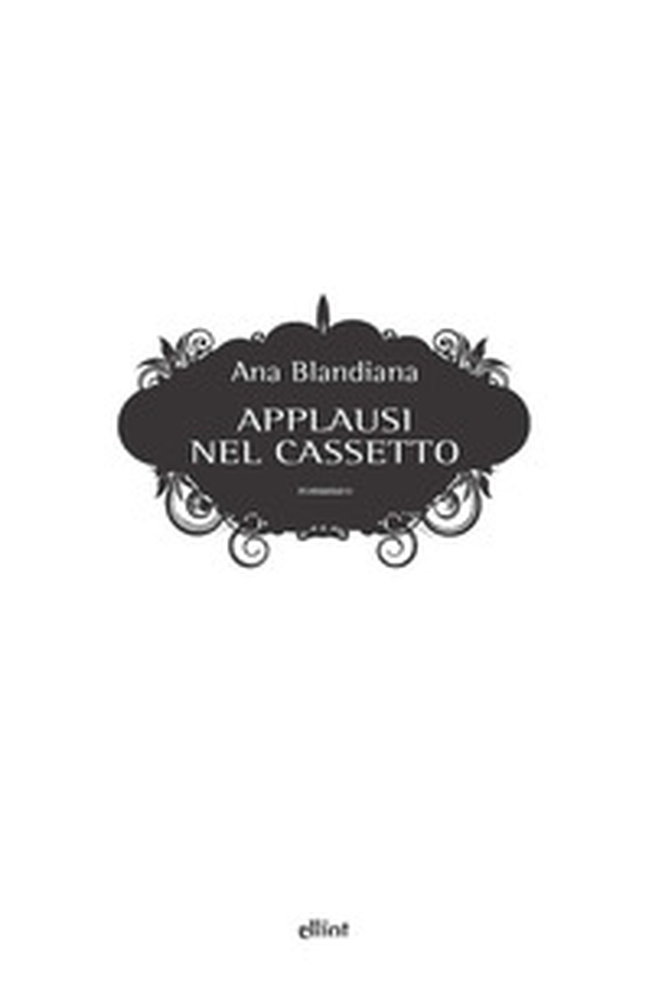 Applausi nel cassetto - Librerie.coop Applausi nel cassetto - Librerie.coop