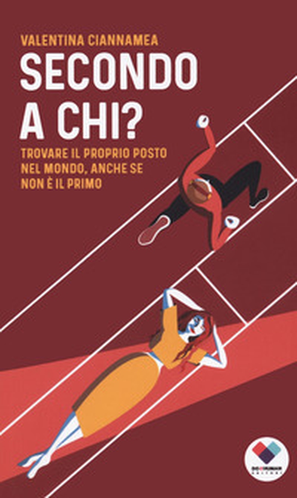 Secondo a chi? Trovare il proprio posto nel mondo, anche se non è il primo - Librerie.coop Secondo a chi? Trovare il proprio posto nel mondo, anche se non è il primo - Librerie.coop