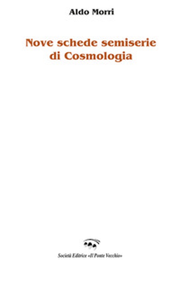Nove schede semiserie di cosmologia - Librerie.coop Nove schede semiserie di cosmologia - Librerie.coop
