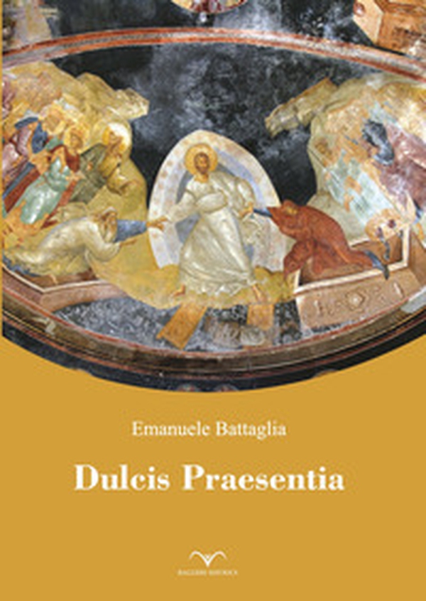 Dulcis praesentia - Librerie.coop Dulcis praesentia - Librerie.coop