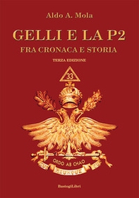 Gelli e la P2. Fra cronaca e storia - Librerie.coop