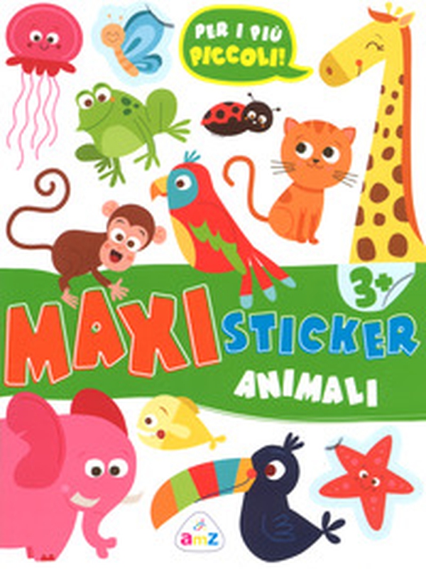Animaletti. Maxi sticker. Con adesivi - Librerie.coop Animaletti. Maxi sticker. Con adesivi - Librerie.coop