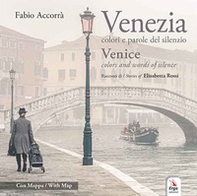 Venezia. Colori e parole del silenzio-Venice. Colors and words of silence - Librerie.coop