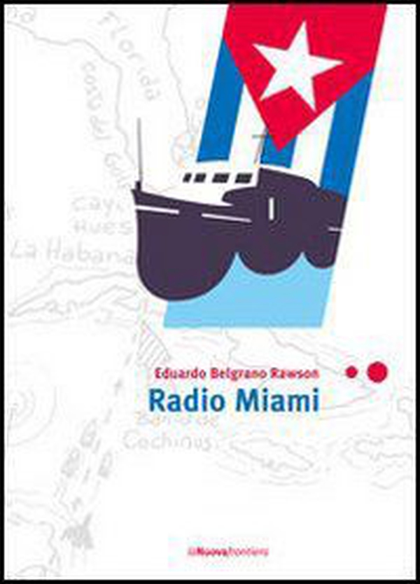 Radio Miami - Librerie.coop Radio Miami - Librerie.coop