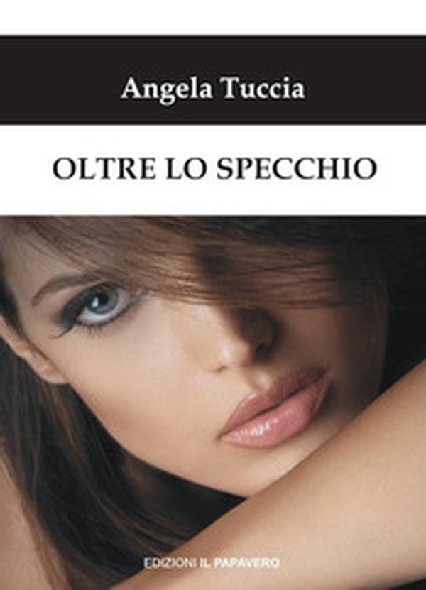 Oltre lo specchio - Librerie.coop Oltre lo specchio - Librerie.coop