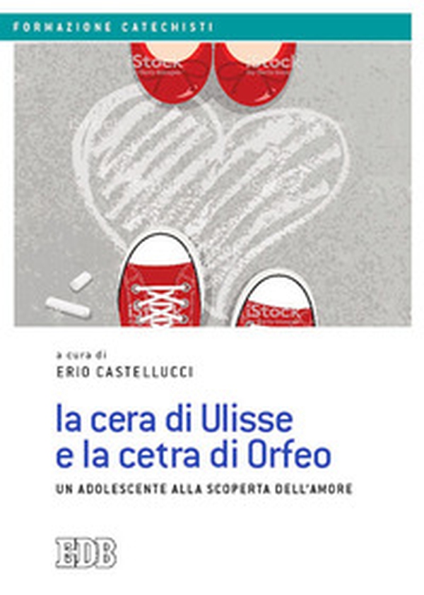 La cera di Ulisse e la cetra di Orfeo. Un adolescente alla scoperta dell'amore - Librerie.coop La cera di Ulisse e la cetra di Orfeo. Un adolescente alla scoperta dell'amore - Librerie.coop
