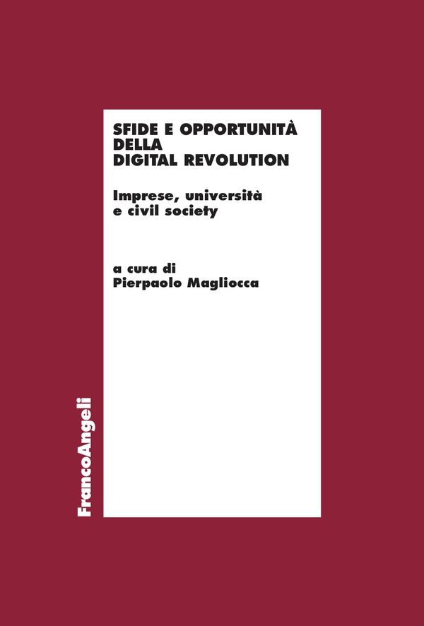 Sfide ed opportunità della Digital Revolution - Librerie.coop Sfide ed opportunità della Digital Revolution - Librerie.coop