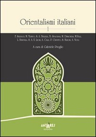 Orientalismi italiani - Vol. 1 - Librerie.coop