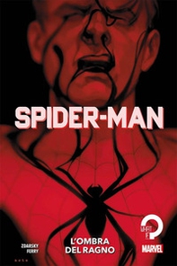 L'ombra del ragno. Spider-Man - Librerie.coop