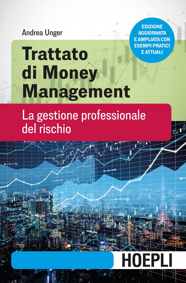 Trattato di Money Management - Librerie.coop Trattato di Money Management - Librerie.coop