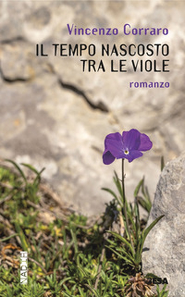 Il tempo nascosto tra le viole - Librerie.coop Il tempo nascosto tra le viole - Librerie.coop