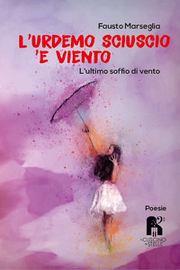 L'urdemo sciuscio 'e viento. L'ultimo soffio di vento - Librerie.coop L'urdemo sciuscio 'e viento. L'ultimo soffio di vento - Librerie.coop