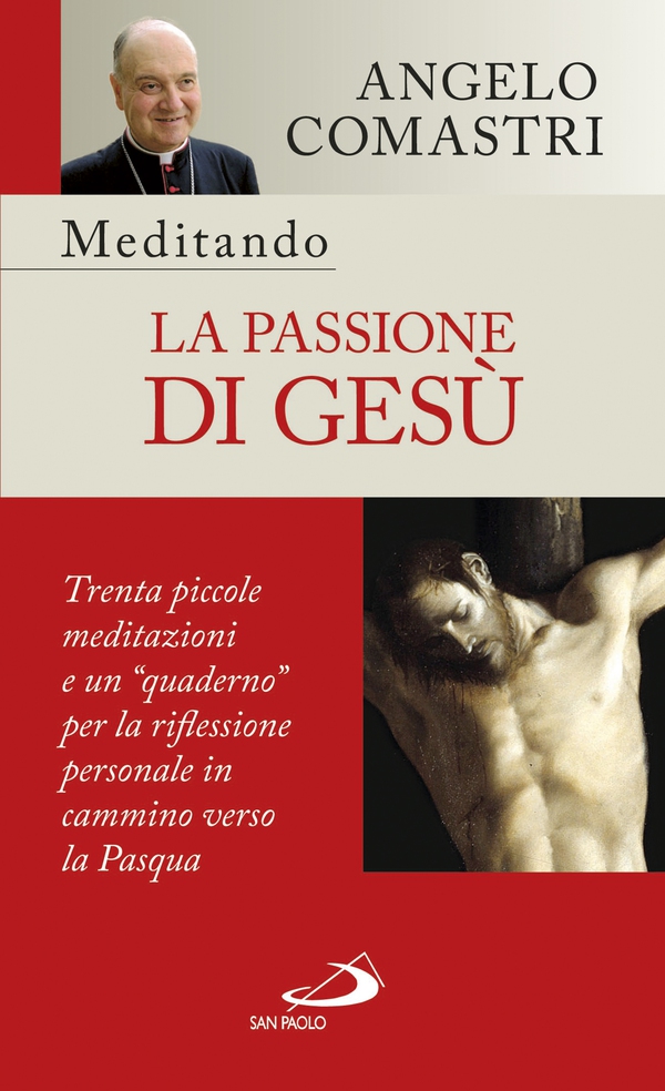 Meditando la Passione di Gesù - Librerie.coop Meditando la Passione di Gesù - Librerie.coop