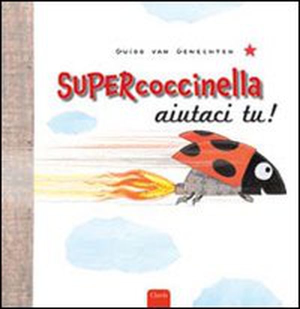 Supercoccinella aiutaci tu! - Librerie.coop Supercoccinella aiutaci tu! - Librerie.coop
