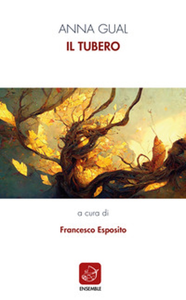 Il tubero. Ediz. italiana e catalana - Librerie.coop Il tubero. Ediz. italiana e catalana - Librerie.coop