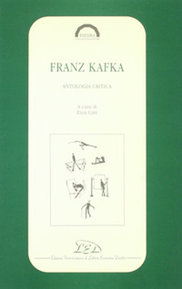 Franz Kafka. Antologia critica - Librerie.coop Franz Kafka. Antologia critica - Librerie.coop