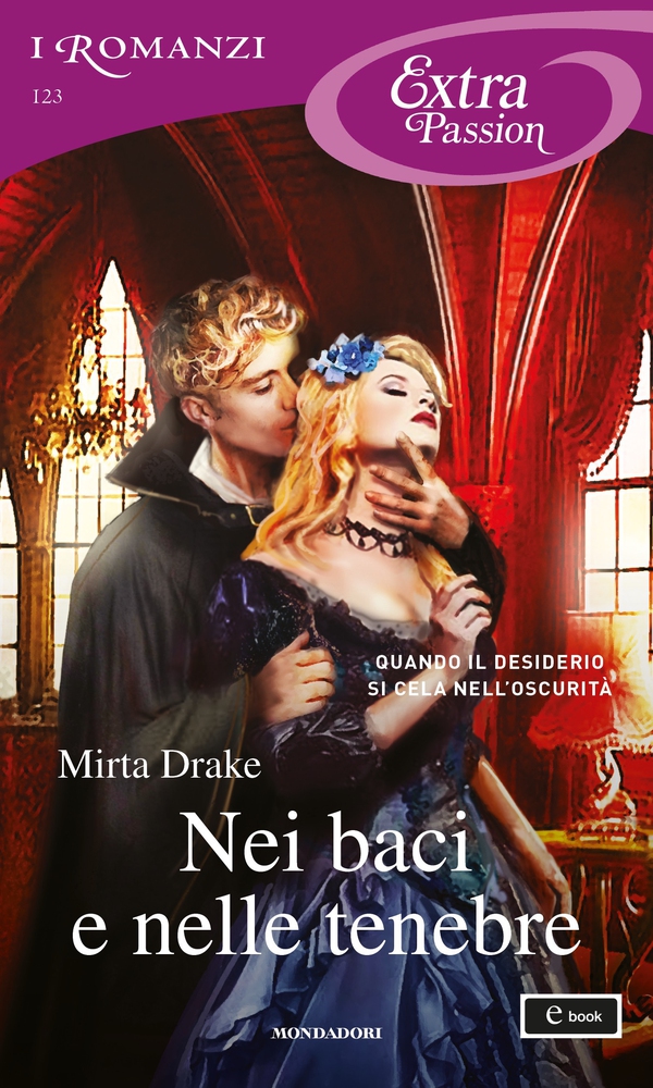 Nei baci e nelle tenebre (I Romanzi Extra Passion) - Librerie.coop Nei baci e nelle tenebre (I Romanzi Extra Passion) - Librerie.coop