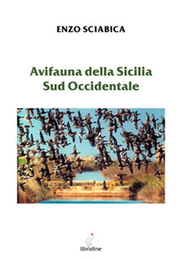 Avifauna della Sicilia sud occidentale - Librerie.coop Avifauna della Sicilia sud occidentale - Librerie.coop
