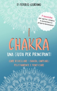 I chakra. Una guida per principianti - Librerie.coop