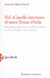 Nel «castello interiore» di Santa Teresa d'Avila - Librerie.coop