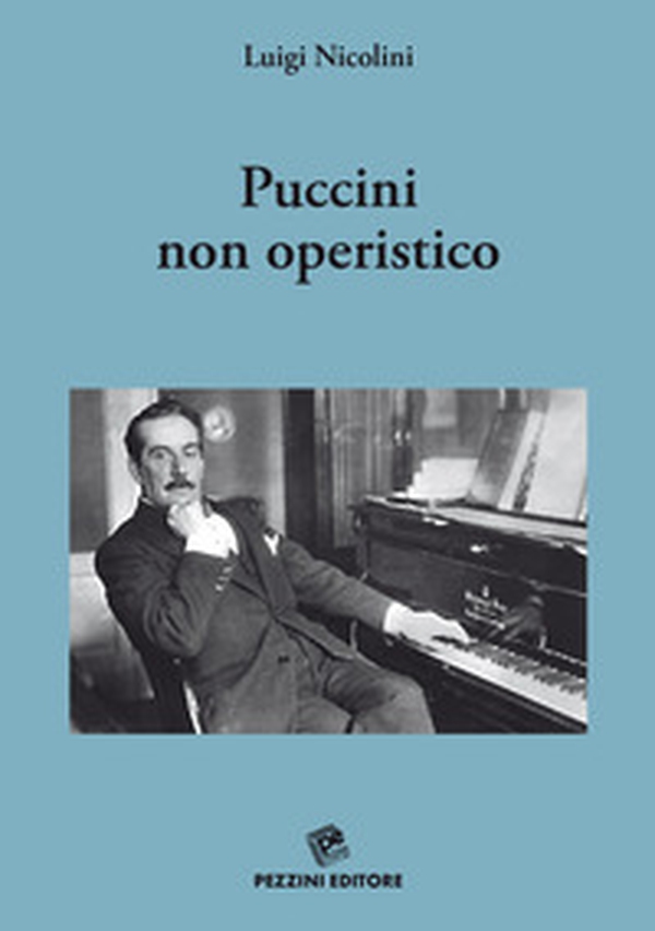 Puccini non operistico - Librerie.coop Puccini non operistico - Librerie.coop