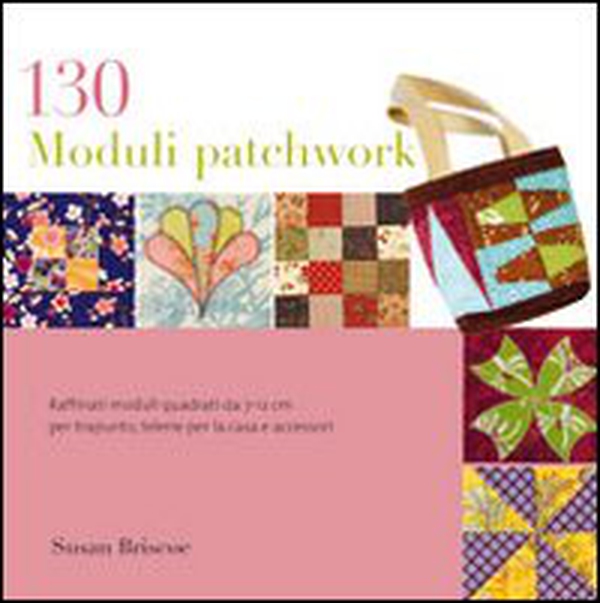 130 moduli patchwork - Librerie.coop 130 moduli patchwork - Librerie.coop