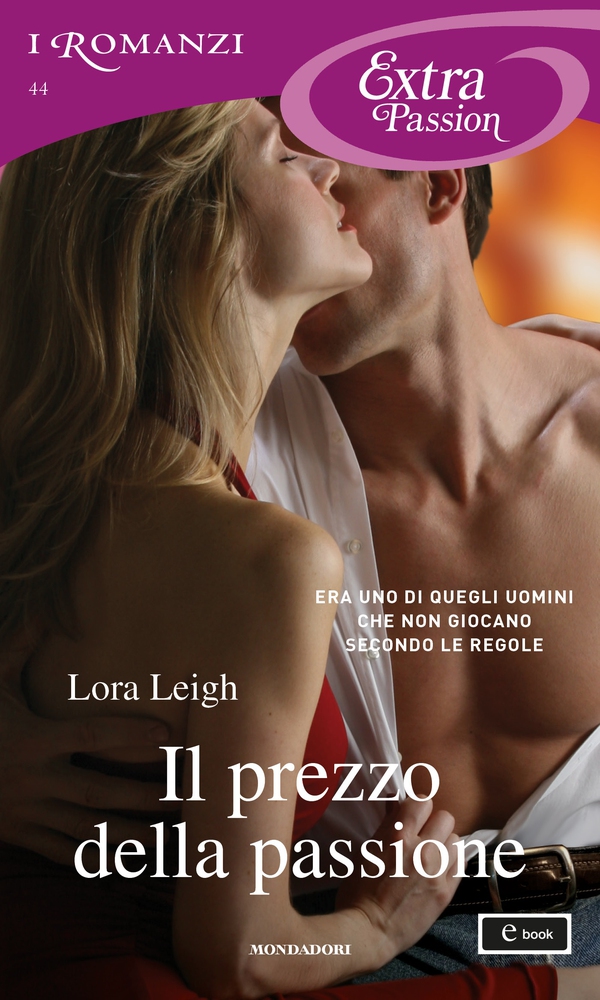 Il prezzo della passione (I Romanzi Extra Passion) - Librerie.coop Il prezzo della passione (I Romanzi Extra Passion) - Librerie.coop