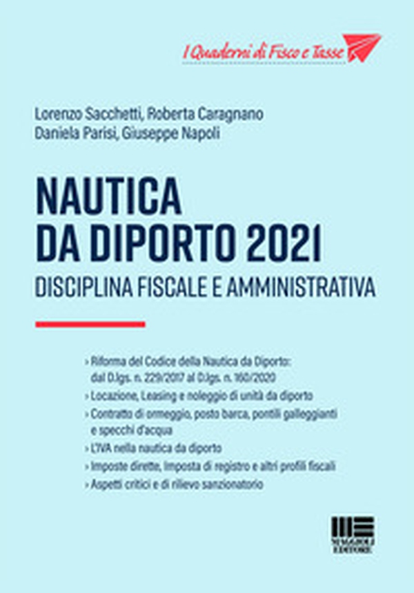 Nautica da diporto 2021. Disciplina fiscale e amministrativa - Librerie.coop Nautica da diporto 2021. Disciplina fiscale e amministrativa - Librerie.coop