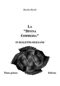La Divina Commedia in dialetto siciliano - Librerie.coop