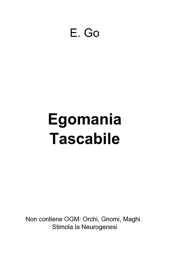 Egomania Tascabile - Librerie.coop Egomania Tascabile - Librerie.coop